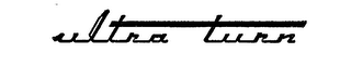 ULTRA TURN
