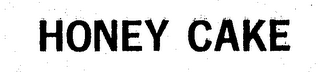 HONEY CAKE trademark