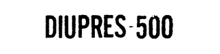 DIUPRES-500 trademark