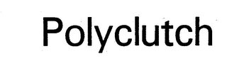 POLYCLUTCH trademark