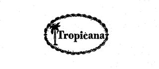 TROPICANA