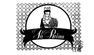 LA REINA trademark