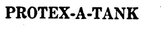 PROTEX-A-TANK trademark