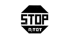 STOP A-TOT