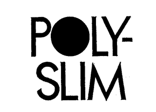 POLY-SLIM trademark