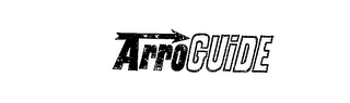 ARROGUIDE