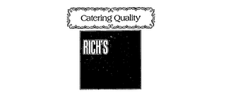 CATERING QUALITY RICH'S 