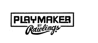 PLAYMAKER BY RAWLINGS.