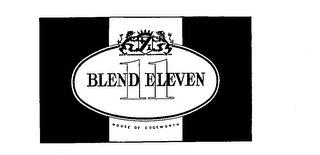 BLEND ELEVEN 11 HOUSE OF EDGEWORTH trademark