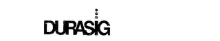 DURASIG trademark