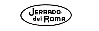 JERRADO DEL ROMA