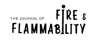 THE JOURNAL OF FIRE & FLAMMABILITY