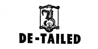 DE-TAILED