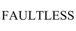 FAULTLESS