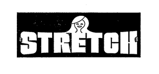 STRETCH