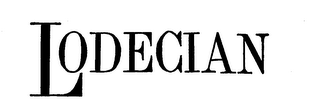 LODECIAN trademark