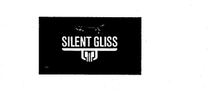 SILENT GLISS