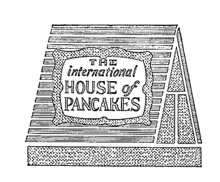 THE INTERNATIONAL HOUSE OF PANCAKES 