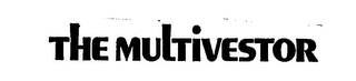 THE MULTIVESTOR trademark