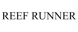 REEF RUNNER trademark
