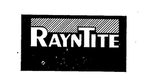 RAYNTITE trademark
