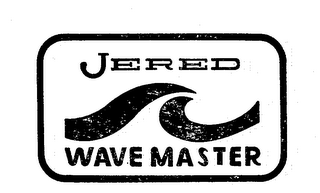 JERED WAVE MASTER trademark