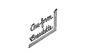 TRU-FORM BREASTETTE