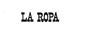 LA ROPA