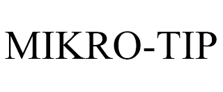 MIKRO-TIP trademark