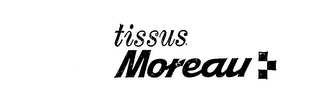 TISSUS MOREAU trademark