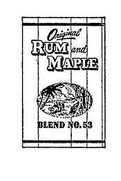 ORIGINAL RUM AND MAPLE BLEND NO.53 