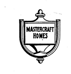 MASTERCRAFT HOMES