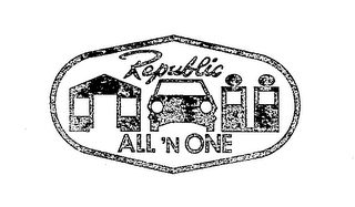 REPUBLIC ALL 'N ONE trademark
