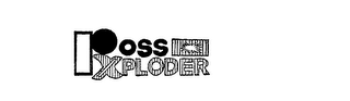 ROSS XPLODER