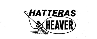 HATTERAS HEAVER