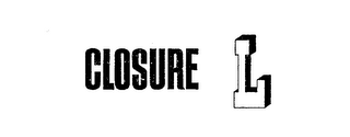 CLOSURE L