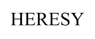 HERESY trademark