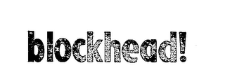BLOCKHEAD! trademark