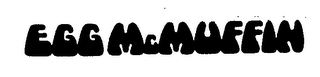 EGG MCMUFFIN trademark