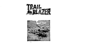 TRAIL BLAZER