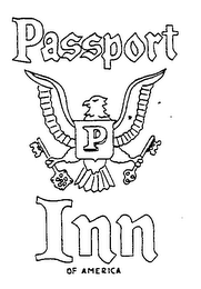 PASSPORT INN OF AMERICA P