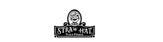 STRAW HAT PIZZA PALACE