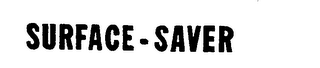 SURFACE-SAVER