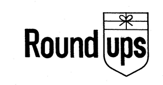 ROUND UPS trademark