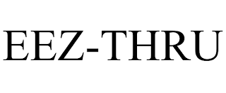 EEZ-THRU trademark