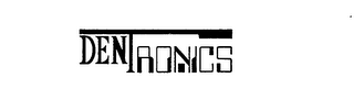 DENTRONICS