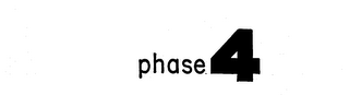 PHASE 4