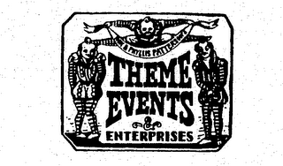 THEME EVENTS ENTERPRISES RON & PHYLLIS PATTERSON'S