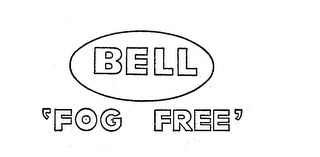 BELL 'FOG FREE' 