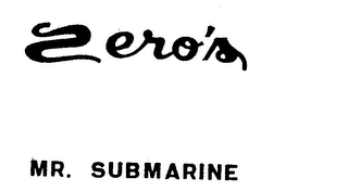 ZERO'S MR. SUBMARINE